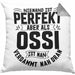 Ossi Kissen mit Füllung 40x40 Geschenk Ostdeutschland Niemand Ist Perfekt Aber Als Ossi Ist Man Nah Dran (Grau) Grau Trendation