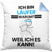 Läufer Geschenk Kissen mit Füllung 40x40 Lustiger Spruch Ich Bin Läufer Warum Weil Ich Es Kann Geschenkidee Bester Läufer Geburtstag (Grau) Blau Trendation