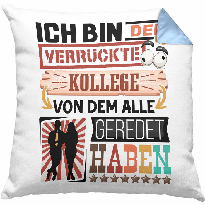 Kollege Kissen mit Füllung 40x40 Geschenk Spruch Lustig Geschenkidee für Kollege Geburtstag Ich Bin Der Verrückte Kollege (Grau) Blau Trendation