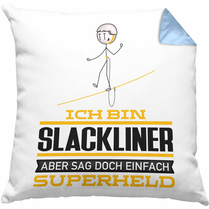 Slackliner Geschenk Kissen mit Füllung 40x40 Ich Bin Slackliner Aber Sag Doch Einfach Superheld Lustige Geschenkdiee für Slackliner (Grau) Blau Trendation