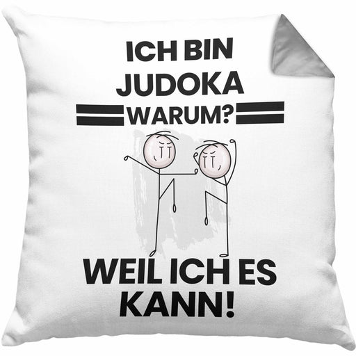Judoka Geschenk Kissen mit Füllung 40x40 Lustiger Spruch Ich Bin Judoka Warum Weil Ich Es Kann Geschenkidee Bester Judoka Geburtstag (Grau) Grau Trendation