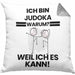 Judoka Geschenk Kissen mit Füllung 40x40 Lustiger Spruch Ich Bin Judoka Warum Weil Ich Es Kann Geschenkidee Bester Judoka Geburtstag (Grau) Grau Trendation