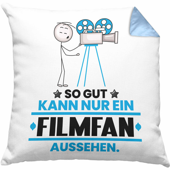 Filmfan Geschenk Kissen mit Füllung 40x40 So Gut Kann Nur Ein Filmfan Aussehen Geschenkidee (Grau) Blau Trendation
