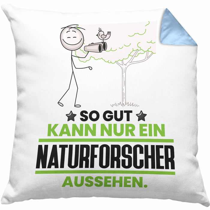 Naturforscher Geschenk Kissen mit Füllung 40x40 So Gut Kann Nur Ein Naturforscher Aussehen Geschenkidee (Grau) Blau Trendation