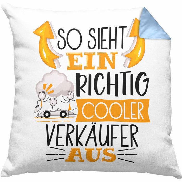 Autoverkäufer Kissen mit Füllung 40x40 Geschenk So Sieht Ein Richtig Cooler Autoverkäufer Aus Geschenkidee Spruch Lustig (Grau) Blau Trendation