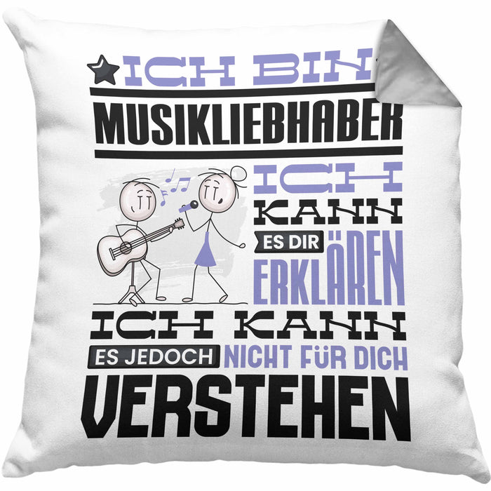 Musikliebhaber Geschenk Kaffee-Kissen mit Füllung 40x40 Geschenkidee für Musikliebhaber Ich Bin Musikliebhaber Ich Kann Es Dir Erklären Jedoch Nicht Für Dich Verstehen Spruch Lustig (Grau) Grau Trendation