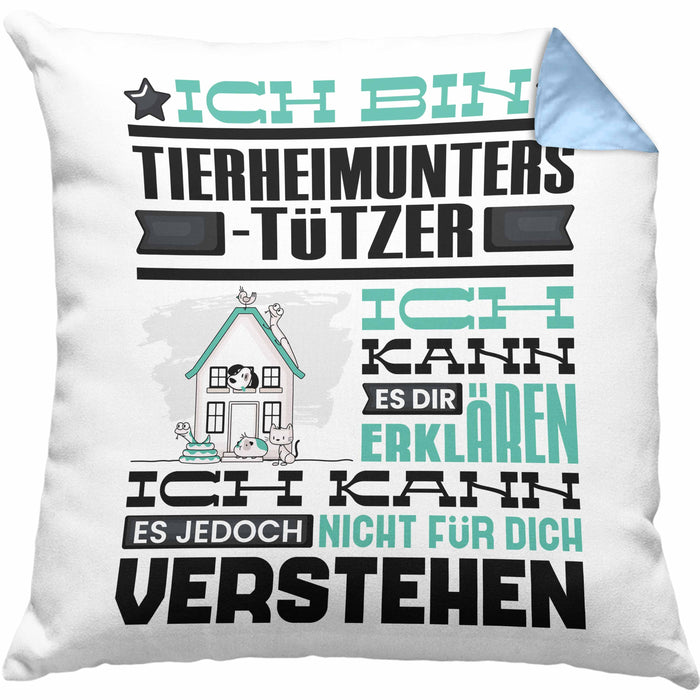 Tierheimunterstützer Geschenk Kaffee-Kissen mit Füllung 40x40 Geschenkidee für Tierheimunterstützer Ich Bin Tierheimunterstützer Ich Kann Es Dir Erklären Jedoch Nicht Für Dich Verstehen Spruch Lustig (Grau) Blau Trendation