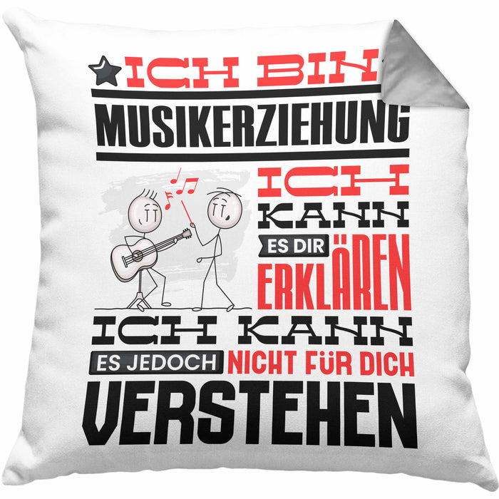 Musikerziehung Geschenk Kissen mit Füllung 40x40 Lustige Geschenkdiee für einen Musikerziehung Geburtstag Ich Bin Musikerziehung Ich Kann Es Dir Erklären Aber Nicht Für Dich Verstehen (Grau) Grau Trendation