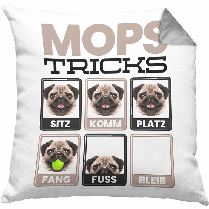 Mops Besitzer Kissen mit Füllung 40x40 Geschenk Lustiger Spruch Geschenkidee Mops Tricks Bleib (Grau) Grau Trendation