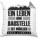 Lustige Kissen mit Füllung 40x40 Bauarbeiter Baustellenliebhaber Geschenkidee Baustelle (Grau) Grau Trendation