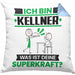 Kellner Kissen mit Füllung 40x40 Geschenk für Kellner Geburtstag Lustiger Spruch Was Ist Deine Superkraft (Grau) Blau Trendation