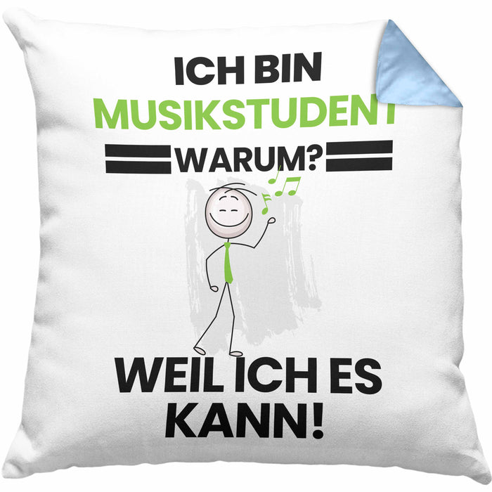Musikstudent Geschenk Kissen mit Füllung 40x40 Lustiger Spruch Ich Bin Musikstudent Warum Weil Ich Es Kann Geschenkidee Bester Musikstudent Geburtstag (Grau) Blau Trendation