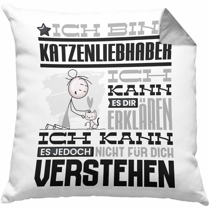 Katzenliebhaber Geschenk Kaffee-Kissen mit Füllung 40x40 Geschenkidee für Katzenliebhaber Ich Bin Katzenliebhaber Ich Kann Es Dir Erklären Jedoch Nicht Für Dich Verstehen Spruch Lustig (Grau) Grau Trendation