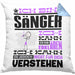 Sänger Geschenk Kissen mit Füllung 40x40 Geschenkidee für Sänger Geburtstag Lustiger Spruch Ich Bin Sänger Ich Kann Es Dir Erklären Aber Nicht Für Dich Verstehen (Grau) Blau Trendation