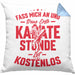 Karate Kissen mit Füllung 40x40 Geschenk Fass Mich An Und Deine Erste Karate Stunde Ist Umsonst (Grau) Blau Trendation