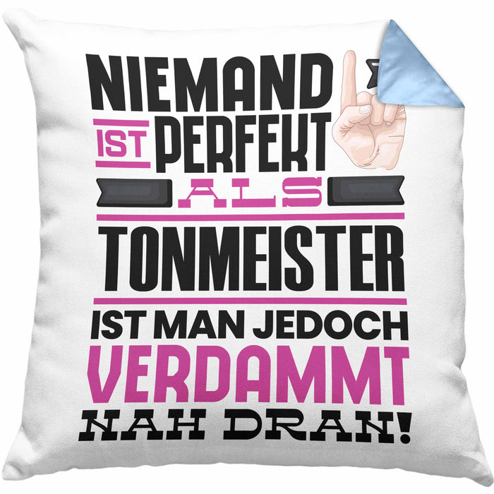 Tonmeister Geschenk Kissen mit Füllung 40x40 Lustige Geschenkidee für Tonmeister Geburtstag Niemand Ist Perfekt Aber Als Tonmeister Ist Man Nah Dran (Grau) Blau Trendation
