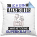 Katzensitter Kissen mit Füllung 40x40 Geschenk für Katzensitter Geburtstag Lustiger Spruch Was Ist Deine Superkraft (Grau) Blau Trendation