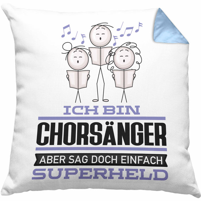 Chorsänger Geschenk Kissen mit Füllung 40x40 Ich Bin Chorsänger Aber Sag Doch Einfach Superheld Lustige Geschenkdiee für Chorsänger (Grau) Blau Trendation