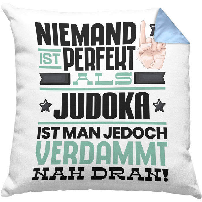 Judoka Geschenk Kissen mit Füllung 40x40 Lustige Geschenkidee für Judoka Geburtstag Niemand Ist Perfekt Aber Als Judoka Ist Man Nah Dran (Grau) Blau Trendation