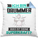 Drummer Kissen mit Füllung 40x40 Geschenk für Drummer Geburtstag Lustiger Spruch Was Ist Deine Superkraft (Grau) Blau Trendation