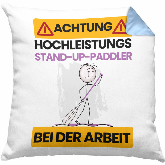 Stand-Up-Paddler Kissen mit Füllung 40x40 Geschenk Lustiger Spruch Geschenkidee für Stand-Up-Paddler Achtung Hochleistungs Stand-Up-Paddler Bei Der Arbeit (Grau) Blau Trendation