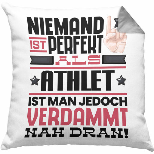 Athlet Geschenk Kissen mit Füllung 40x40 Lustige Geschenkidee für Athlet Geburtstag Niemand Ist Perfekt Aber Als Athlet Ist Man Nah Dran (Grau) Grau Trendation