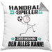 Handballspieler Kissen mit Füllung 40x40 Geschenk für Handballspieler Der Mann Der Alles Kann Geschenkidee zum Geburtstag (Grau) Grau Trendation