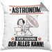 Astronom Kissen mit Füllung 40x40 Geschenk für Astronom Der Mann Der Alles Kann Geschenkidee zum Geburtstag (Grau) Grau Trendation