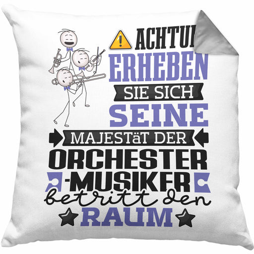Orchestermusiker Geschenk Kissen mit Füllung 40x40 Lustiger Spruch Erheben Sie Sich Der Orchestermusiker Betritt den Raum (Grau) Grau Trendation