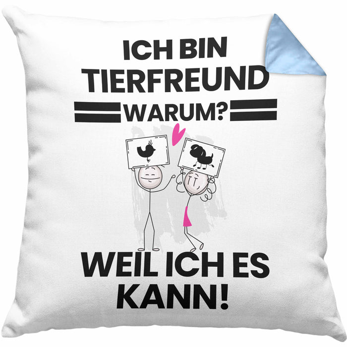 Tierfreund Geschenk Kissen mit Füllung 40x40 Lustiger Spruch Ich Bin Tierfreund Warum Weil Ich Es Kann Geschenkidee Bester Tierfreund Geburtstag (Grau) Blau Trendation