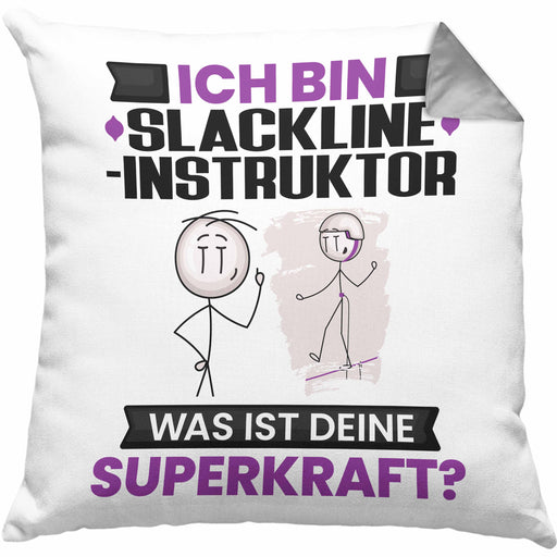 Slackline-Instruktor Kissen mit Füllung 40x40 Geschenk für Slackline-Instruktor Geburtstag Lustiger Spruch Was Ist Deine Superkraft (Grau) Grau Trendation