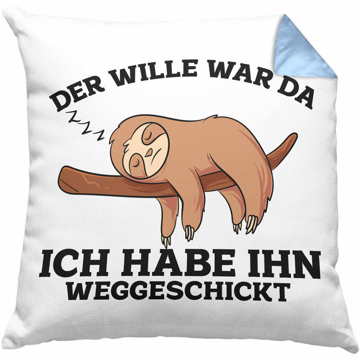 Lustige Kissen mit Füllung 40x40 mit Faultier "Der Will War Da" Spruch (Grau) Blau Trendation