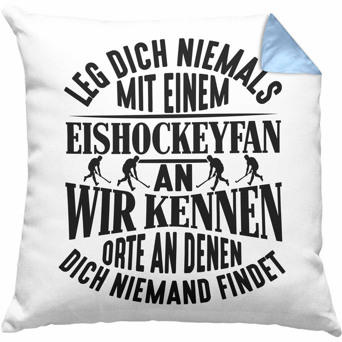 Eishockeyfan Kissen mit Füllung 40x40 Geschenk Leg Dich Niemals Mit Einem Eishockeydfan An Eishockey-Liebhaber Spieler Geschenkidee (Grau) Blau Trendation