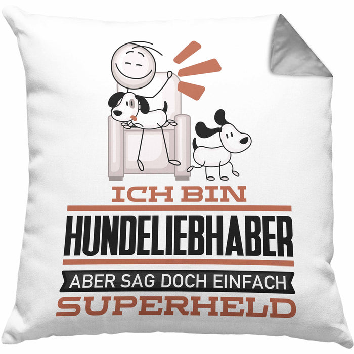 Hundeliebhaber Geschenk Kissen mit Füllung 40x40 Ich Bin Hundeliebhaber Aber Sag Doch Einfach Superheld Lustige Geschenkdiee für Hundeliebhaber (Grau) Grau Trendation