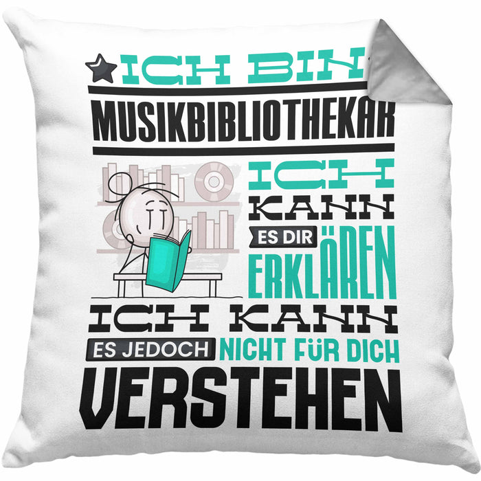Musikbibliothekar Geschenk Kissen mit Füllung 40x40 Lustige Geschenkdiee für einen Musikbibliothekar Geburtstag Ich Bin Musikbibliothekar Ich Kann Es Dir Erklären Aber Nicht Für Dich Verstehen (Grau) Grau Trendation