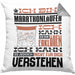 Marathonläufer Geschenk Kaffee-Kissen mit Füllung 40x40 Geschenkidee für Marathonläufer Ich Bin Marathonläufer Ich Kann Es Dir Erklären Jedoch Nicht Für Dich Verstehen Spruch Lustig (Grau) Grau Trendation