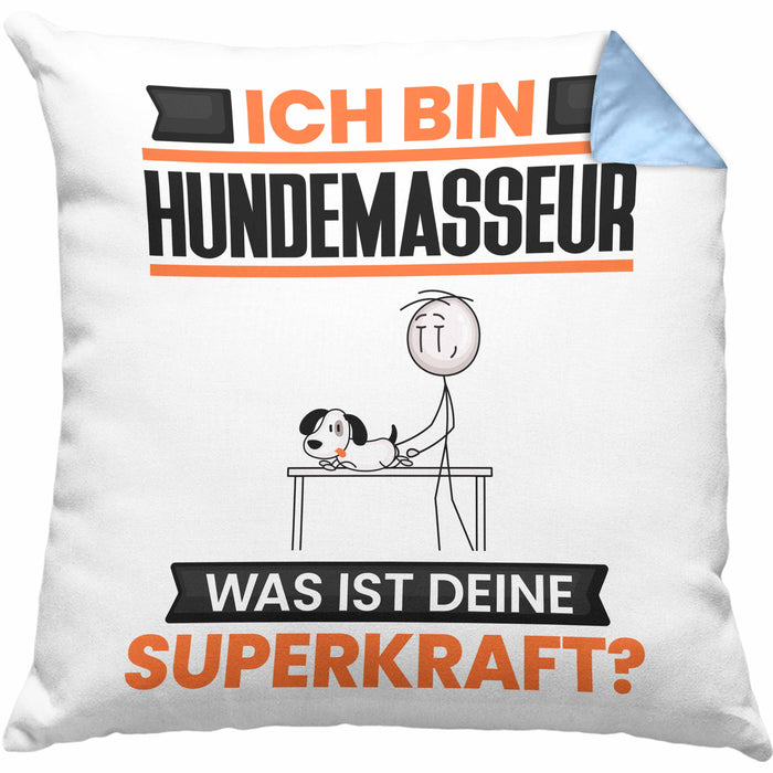 Hundemasseur Kissen mit Füllung 40x40 Geschenk für Hundemasseur Geburtstag Lustiger Spruch Was Ist Deine Superkraft (Grau) Blau Trendation