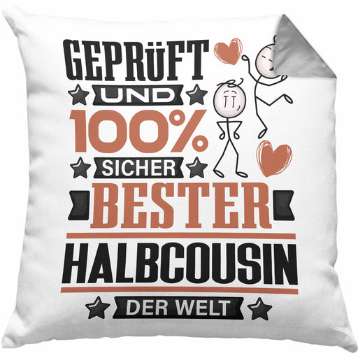 Halbcousin Geschenk Lustiger Spruch für Halbcousin Geschenkidee Bester Halbcousin Der WeltKissen mit Füllung 40x40 (Grau) Grau Trendation