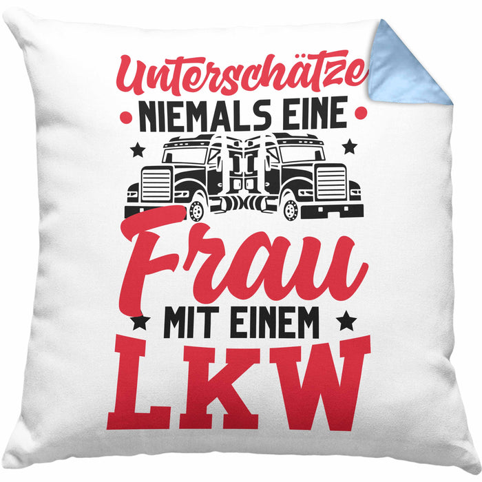 LKW Fahrerin Kissen mit Füllung 40x40 Geschenk Frauen Lastkraftwagen Fahrerin Geschenkidee für Frauen Unterschätze Niemals Eine Frau Mit Einem LKW (Grau) Blau Trendation