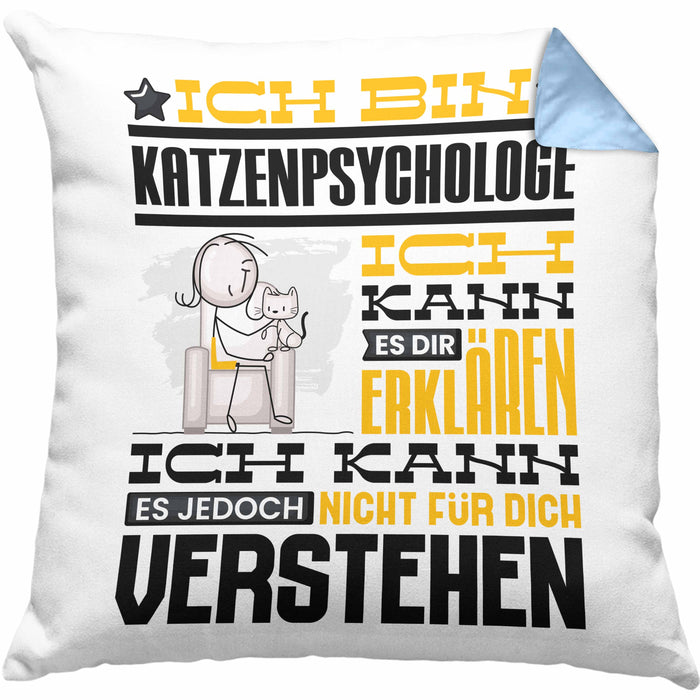 Katzenpsychologe Geschenk Kaffee-Kissen mit Füllung 40x40 Geschenkidee für Katzenpsychologe Ich Bin Katzenpsychologe Ich Kann Es Dir Erklären Jedoch Nicht Für Dich Verstehen Spruch Lustig (Grau) Blau Trendation