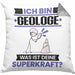 Geologe Kissen mit Füllung 40x40 Geschenk für Geologe Geburtstag Lustiger Spruch Was Ist Deine Superkraft (Grau) Grau Trendation