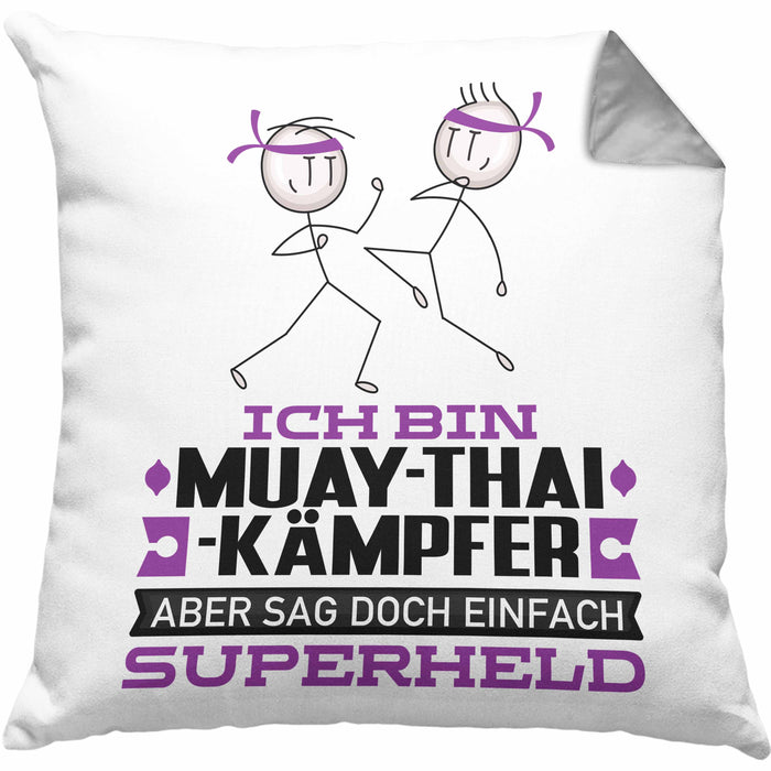 Muay-Thai-Kämpfer Geschenk Kissen mit Füllung 40x40 Ich Bin Muay-Thai-Kämpfer Aber Sag Doch Einfach Superheld Lustige Geschenkdiee für Muay-Thai-Kämpfer (Grau) Grau Trendation