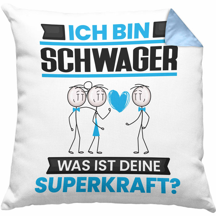 Schwager Kissen mit Füllung 40x40 Geschenk für Schwager Geburtstag Lustiger Spruch Was Ist Deine Superkraft (Grau) Blau Trendation
