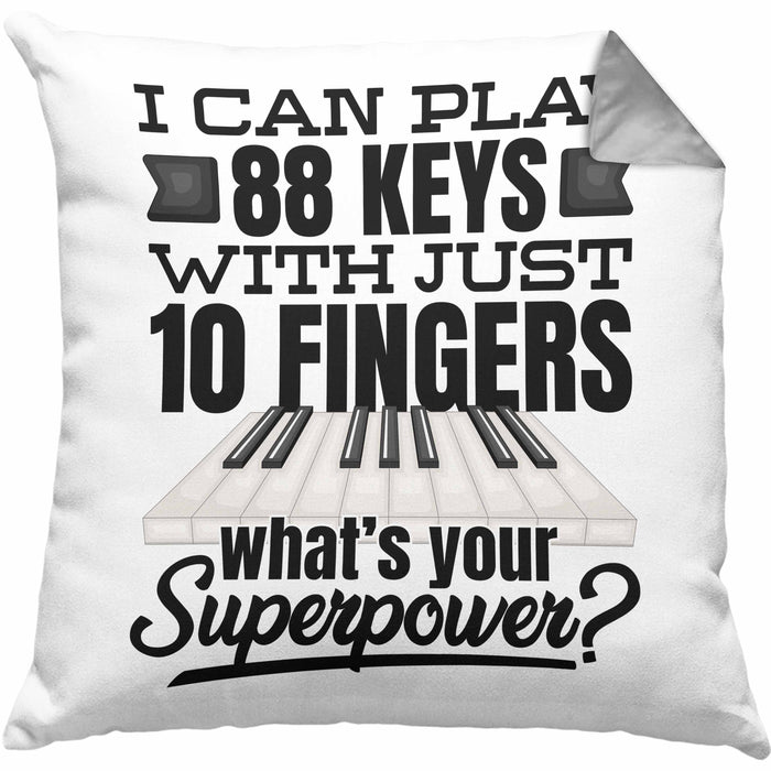 Piano Klavier Kissen mit Füllung 40x40 Geschenk Klavierspieler Geschenkidee Pianist Pianisten Spruch I Can Play 88 Key With 10 Fingers (Grau) Grau Trendation