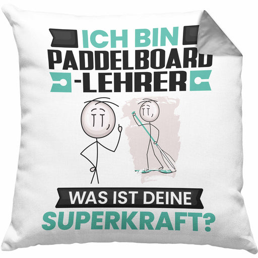 Paddelboard-Lehrer Kissen mit Füllung 40x40 Geschenk für Paddelboard-Lehrer Geburtstag Lustiger Spruch Was Ist Deine Superkraft (Grau) Grau Trendation