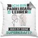 Paddelboard-Lehrer Kissen mit Füllung 40x40 Geschenk für Paddelboard-Lehrer Geburtstag Lustiger Spruch Was Ist Deine Superkraft (Grau) Grau Trendation