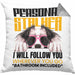 Border Collies Besitzerin Kissen mit Füllung 40x40 Geschenk Lustiger Spruch Geschenkidee Personal Stalker (Grau) Grau Trendation