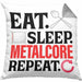 Eat Sleep Metalcore Repeat Kissen mit Füllung 40x40 Geschenk Musik Metal Heavy (Grau) Grau Trendation