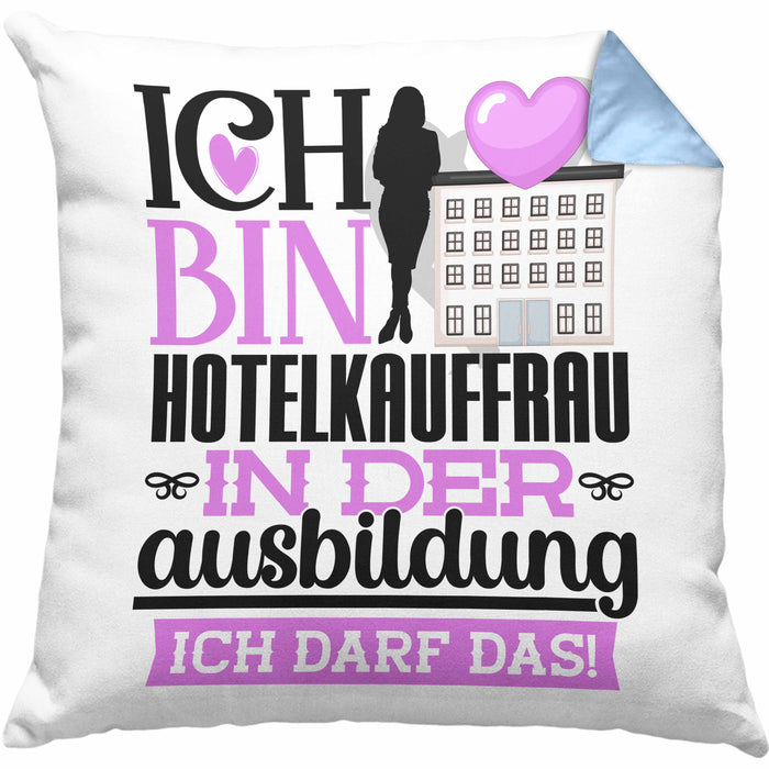Hotelkauffrau Ausbildung Start Geschenk Kissen mit Füllung 40x40 Ich Bin Hotelkauffrau In Der Ausbildung Ich Darf Das Geschenkidee (Grau) Blau Trendation