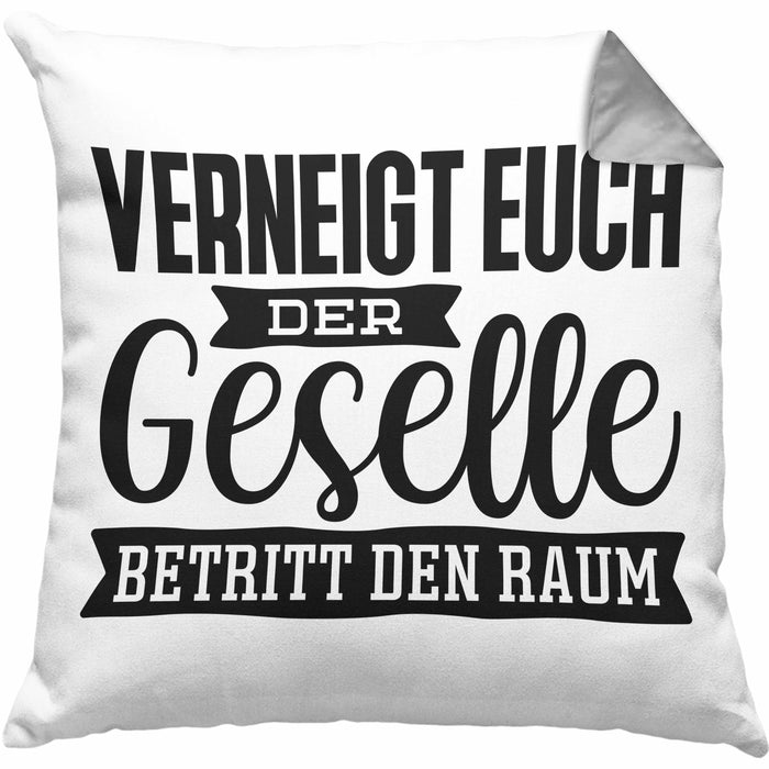 Geselle Prüfung Bestanden Kissen mit Füllung 40x40 Geschenk Verneigt Euch Der Geselle Betritt Den Raum (Grau) Grau Trendation